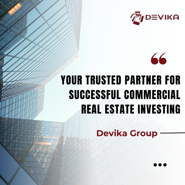 investing in commercial real estate with Devika Group is a reliable and worry-free way to grow wealth and ensure financial security for the future.